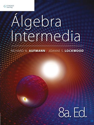 Algebra intermedia - Aufmann_Lockwood - Octava Edicion